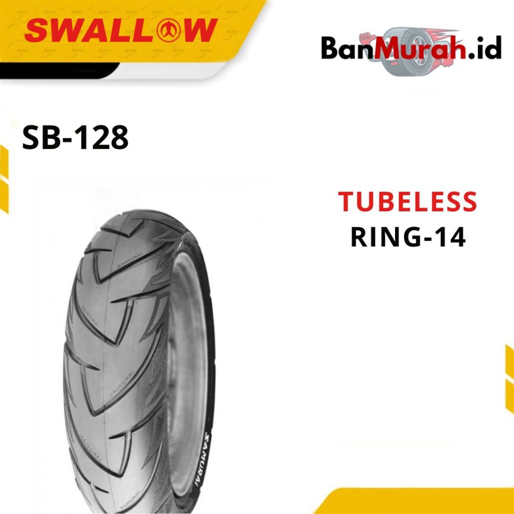 Ban Luar Motor Swallow SB 128 SAMURAI Ukuran 100/80-14 110/80-14 120/70-14 140/70-14 Ring 14 (Tubele
