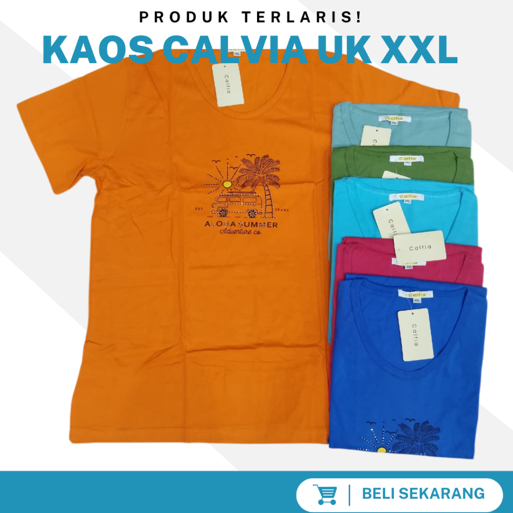 Kaos Calfia Size XL Muat BB 55-75 KG | T-Shirt Calvia XXL Original | Kaos wanita Calvia jumbo XXL | 