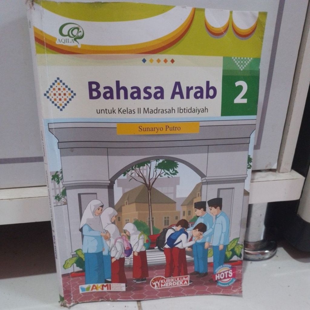 BUKU BAHASA ARAB UNTUK KELAS 2-II MADRASAH IBTIDAIYAH/SD AKM HOTS KURIKULUM MERDEKA