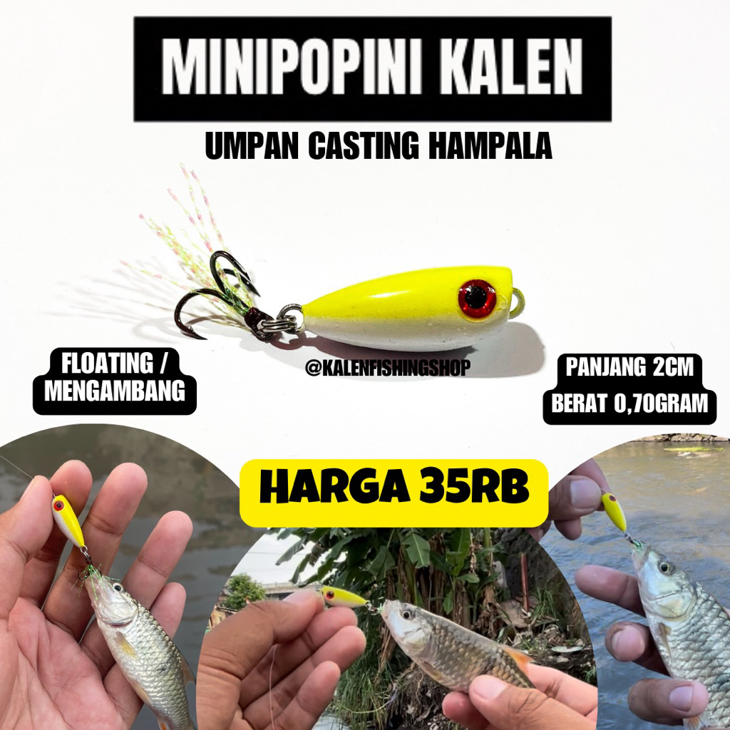 MINIPOPINI KALEN / UMPAN CASTING HAMPALA