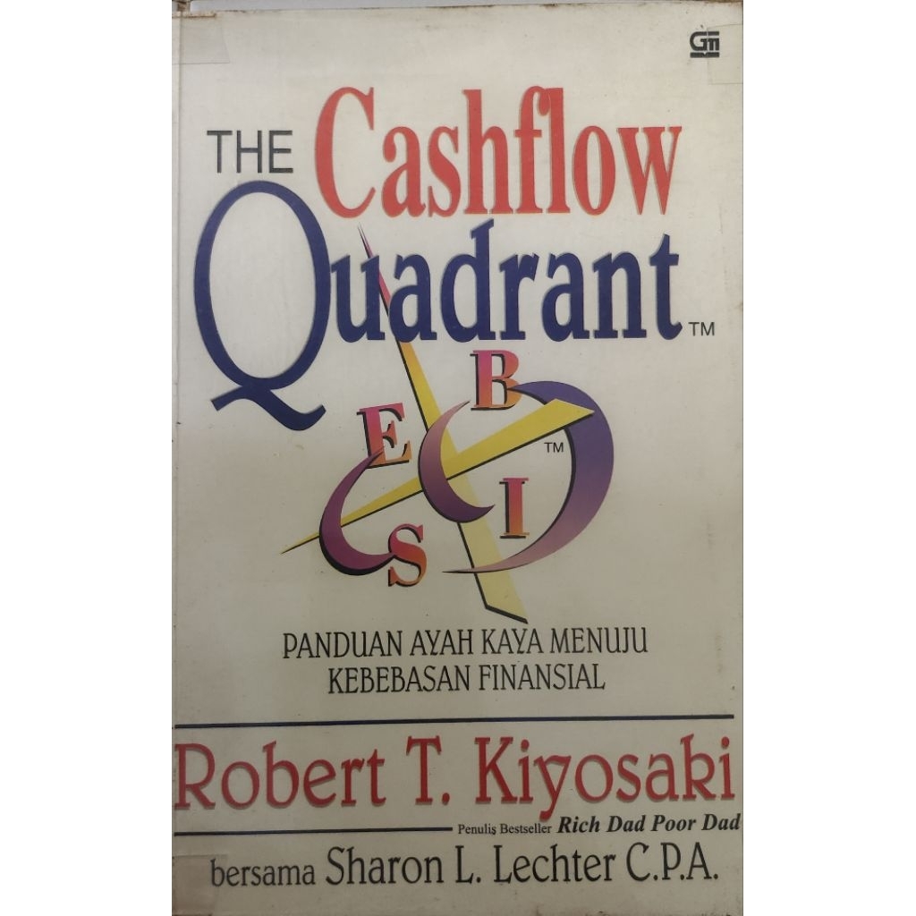 BUKU CASHFLOW QUADRANT ROBERT T.KIYOSAKI ORIGINAL