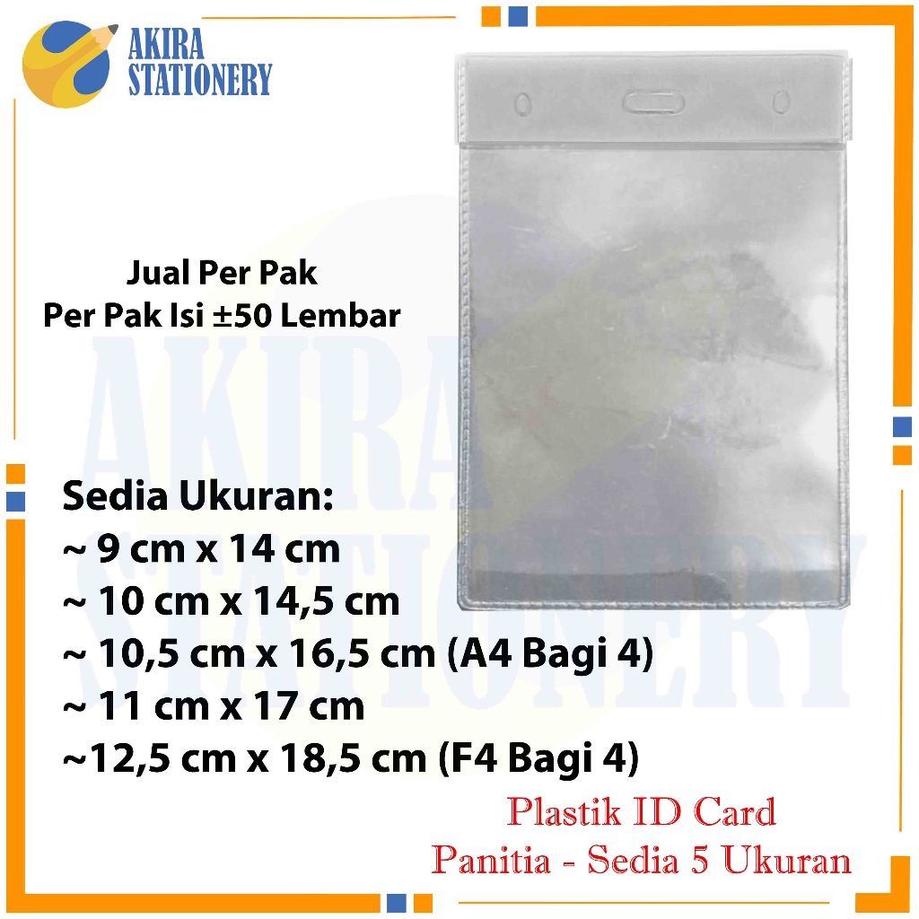 Plastik ID Panitia Berdiri 9x14 cm / 10x14 / 10,5x16,5 / 11x17 / 12,5x18,5 cm / Name Tag Holder Besa