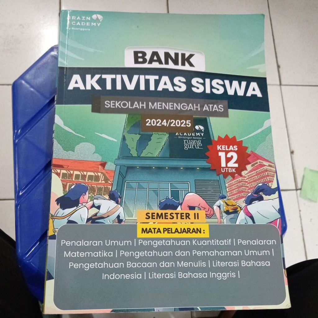 BANK AKTIVITAS SISWA SMA KELAS 12 UTBK 2024/2025 SEMESTER 11 BUKU SECOND ADA CORETAN