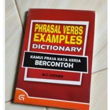 BUKU ORIGINAL PHRASAL VERBS EXAMPLES DICTIONARY