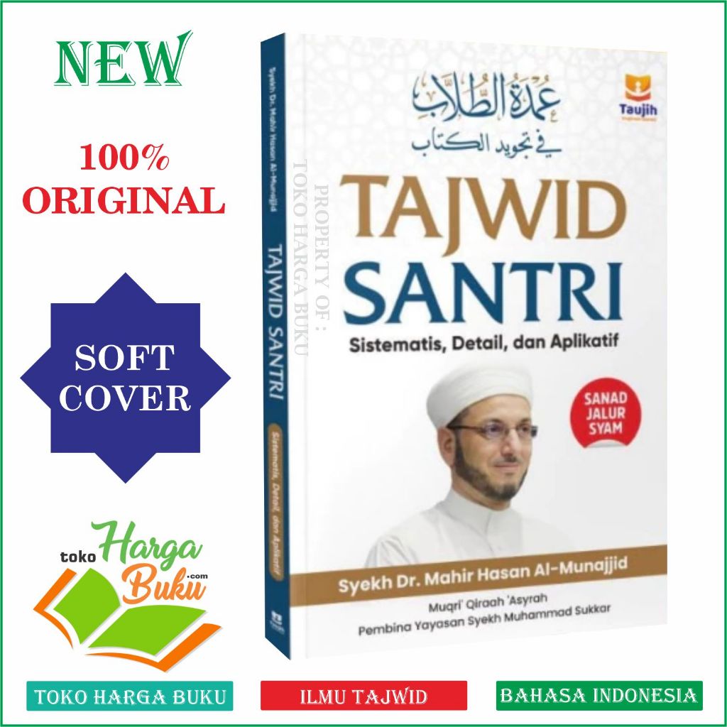 Foto Tajwid Santri Sistematis Detail dan Aplikatif Sanad Jalur Syam Ilmu Tajwid Bergambar Mushawwir Dr Mahir Hasan Al-Munajjid - Taujih