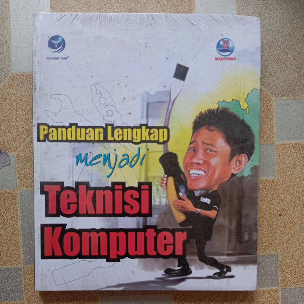 buku asli: panduan lengkap menjadi teknisi komputer