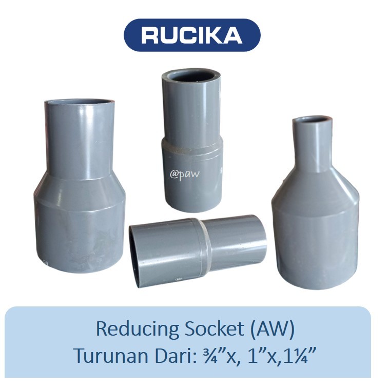 Reducer 3/4" / Reducer 1"/ Reducer 1 1/4"/ Reducer AW/ Turunan Pipa/ Fitting Pipa Turunan/ Vlok Sock