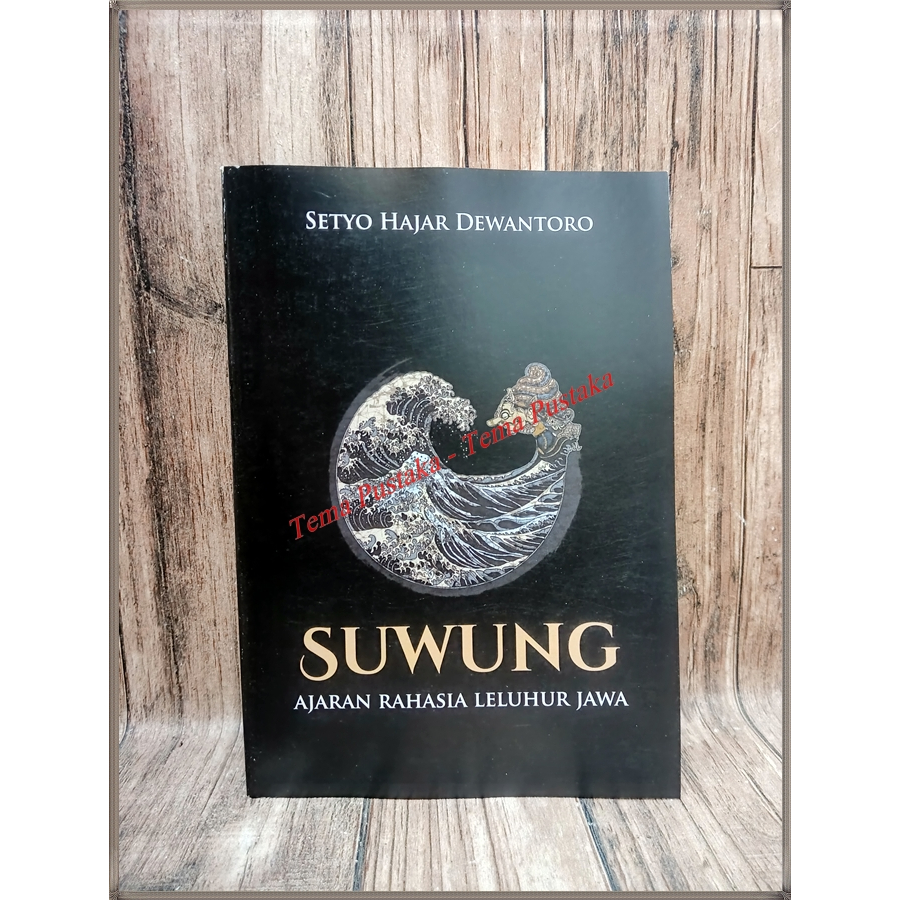 SUWUNG AJARAN RAHASIA LELUHUR JAWA (HC)