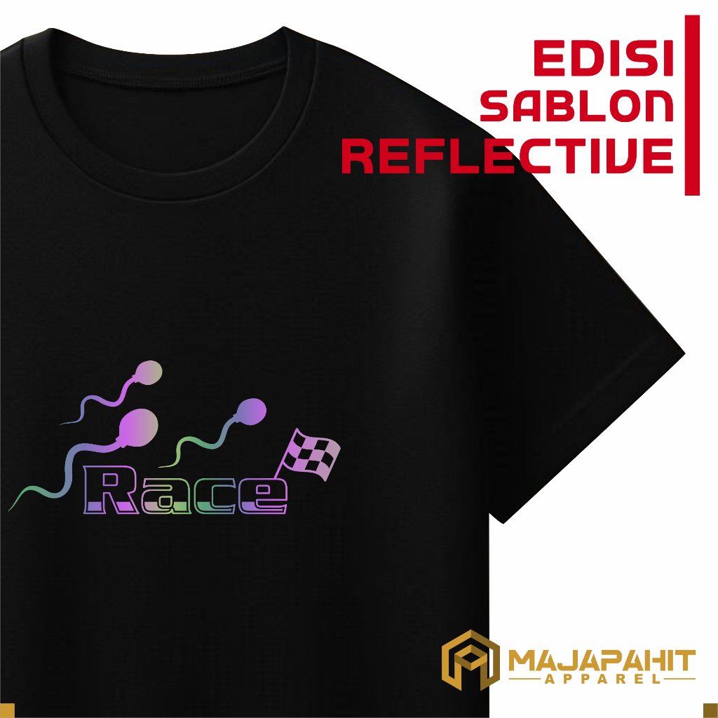 Kaos Distro Premium Reflective Rainbow Balapan Sperma Menuju Takdir MAJAPAHIT APPAREL