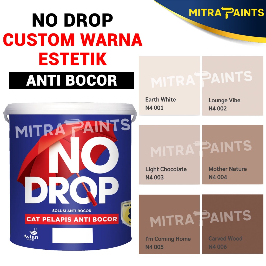 CAT WATERPROOF NO DROP ANTI BOCOR 4 KG / CUSTOM WARNA TINTING BEIGE MOCCA COKLAT N4