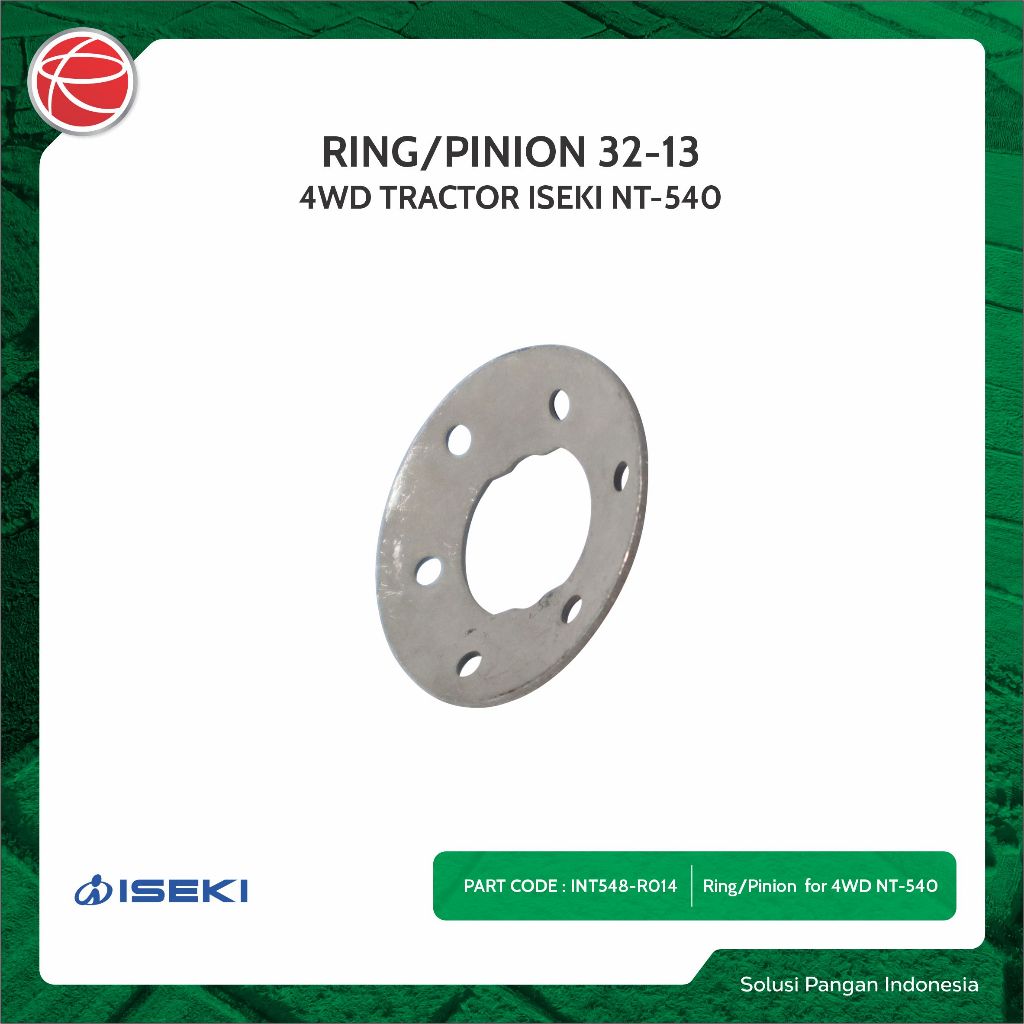 RING/PINION 32-13 / SPAREPART FOR ISEKI TRAKTOR NT548F / TRAKTOR 4 RODA / ISEKI TRAKTOR / ISEKI NT54
