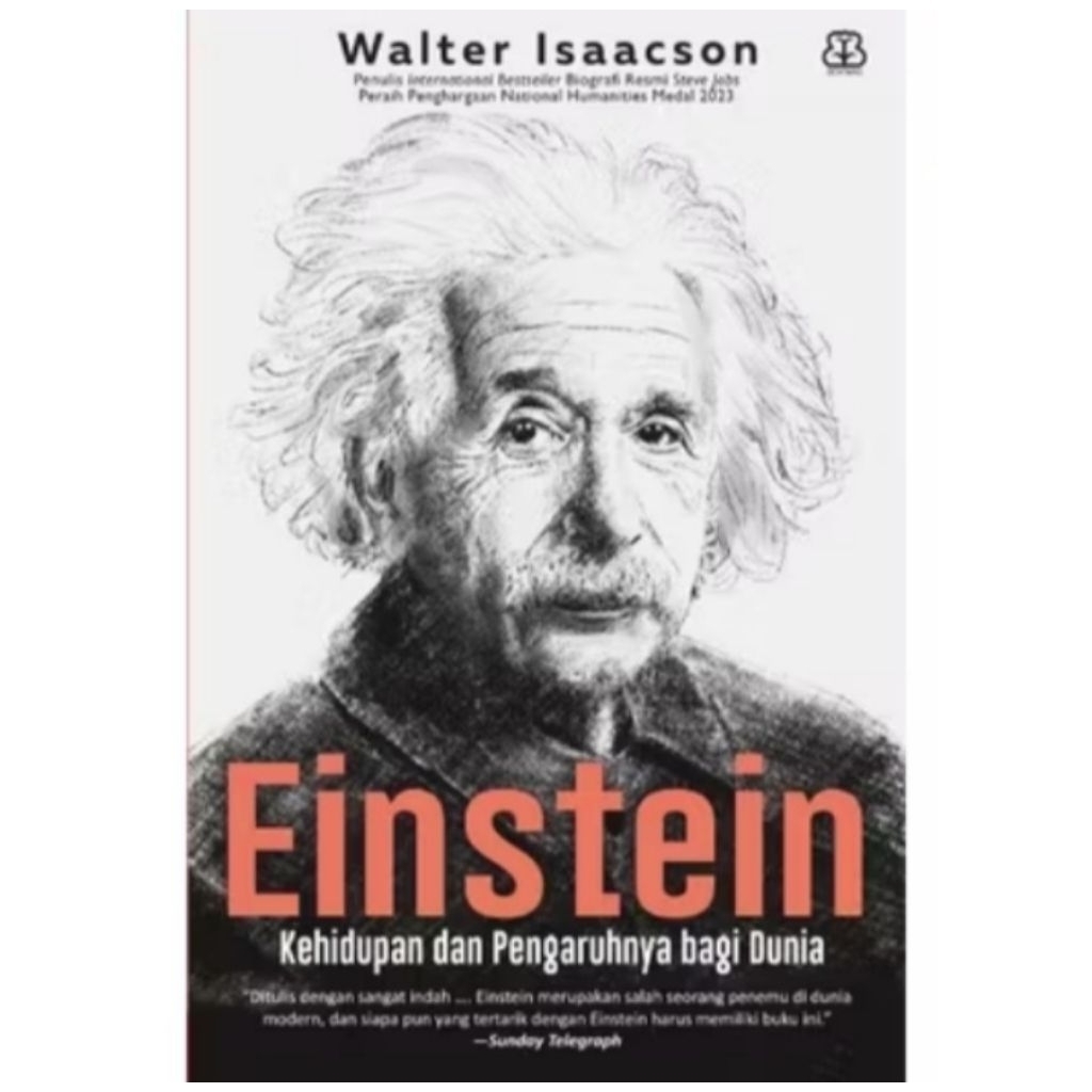 Einstein : Kehidupan Dan Pengaruhnya Bagi Dunia - Walter Isaacson