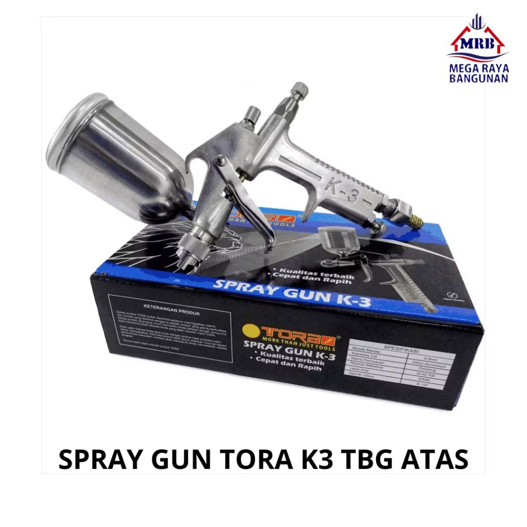 SPRAY GUN TORA K3 TBG ATAS - ALAT SMEPROT CAT POLISHING TORA ALAT PERKAKAS BERKUALITAS LENGKAP DAM S