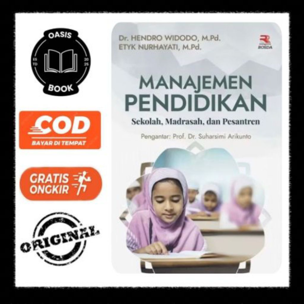 BUKU MANAJEMEN PENDIDIKAN SEKOLAH,MADRASAH,DAN PESANTREN - Dr.Hendro Widodo,M.Pd.