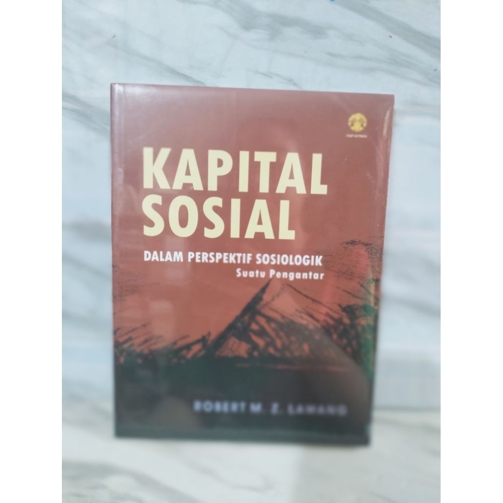 KAPITAL SOSIAL by Robert m.z. lawang