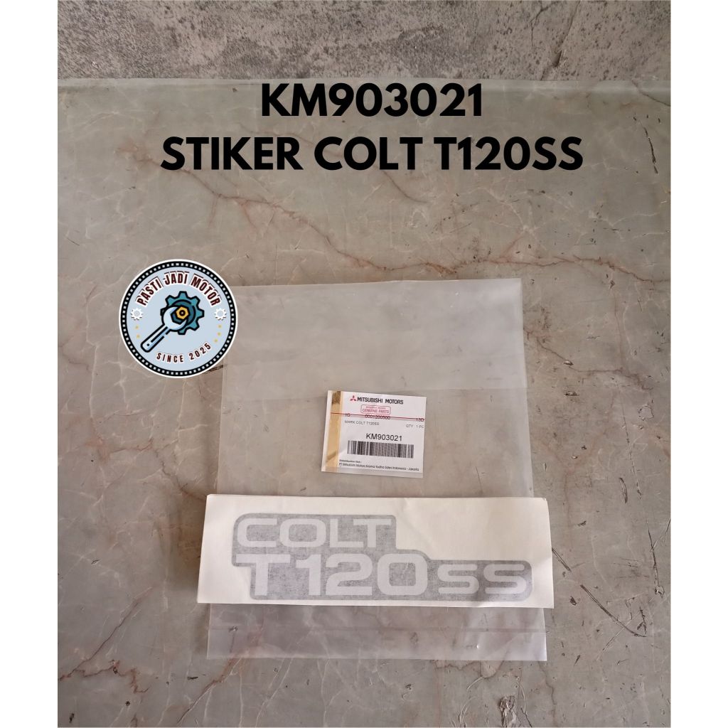 STIKER STICKER COLT T120SS MITSUBISHI ORI KTB KM903021