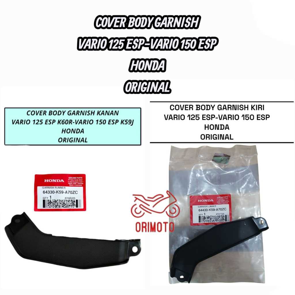 ORIMOTO-COVER BODY GARNISH KANAN KIRI VARIO 125 150 HONDA 64330-K59-A70ZC 64430-K59-A70ZC ORIGINAL