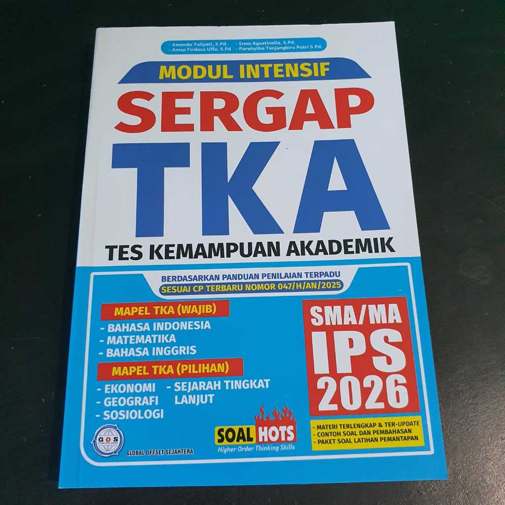 SERGAP TKA SMA IPS - Buku Tes Kemampuan Akademik (TKA) SMA/SMK Kelas 9 IPS Tahun 2026 - Penerbit GOS