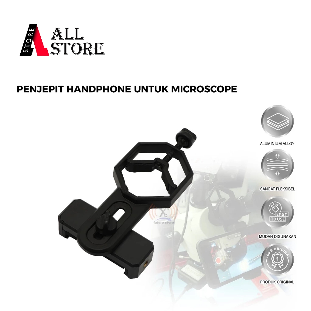 PENJEPIT HANDPHONE UNTUK FOTO MICROSCOPE - BRACKET MIKROSKOP HP - STAND HP UNTUK MIKROSKOP - PENYANG