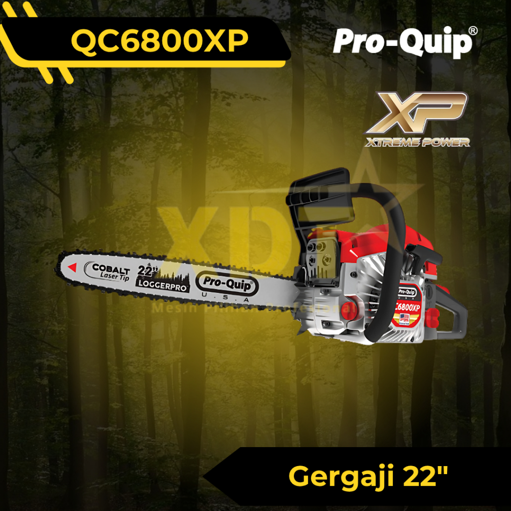 ProQuip QC6800XP Mesin Gergaji Potong Kayu Turbo 22 Inch Extreme Power Chainsaw PROQUIP QC 6800 XP