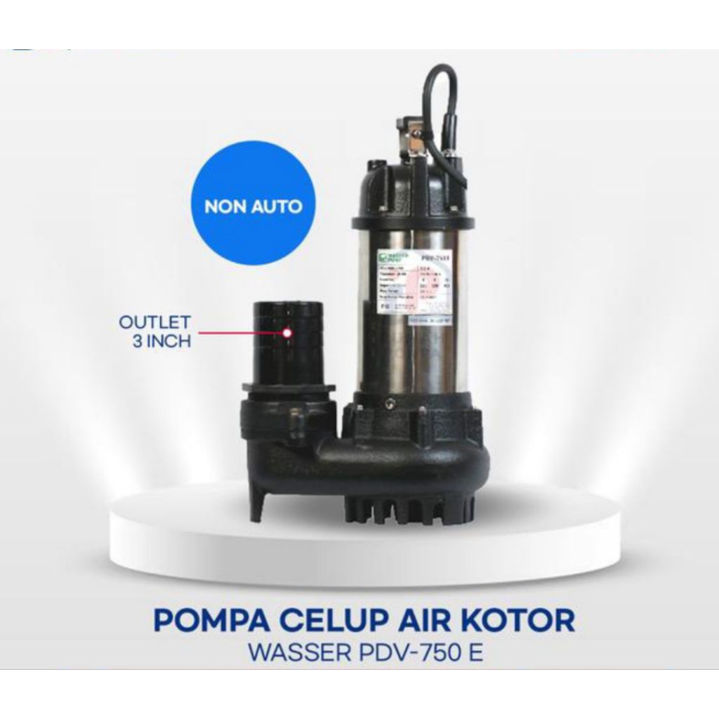 Pompa Celup Air Kotor Wasser PDV 750E | NON AUTO