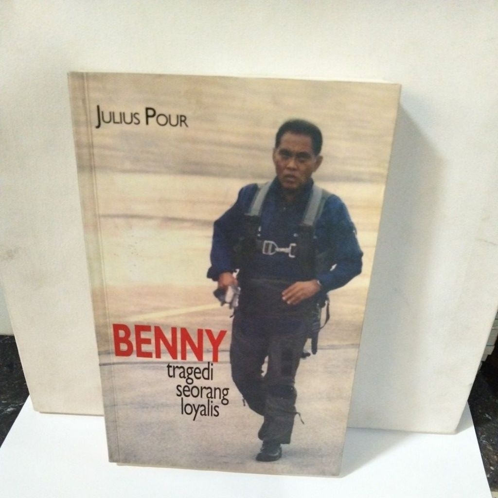 BENNY tragedi Seorang loyalis