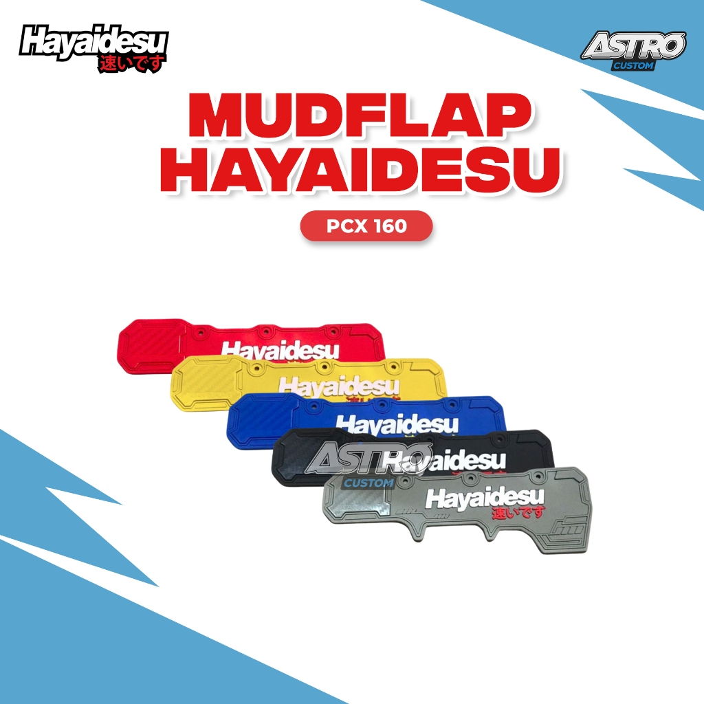 Penahan Lumpur PCX 160 Hayaidesu Mudflap Kepet Aksesoris Variasi Karet Upgrade CVT AstroCustom