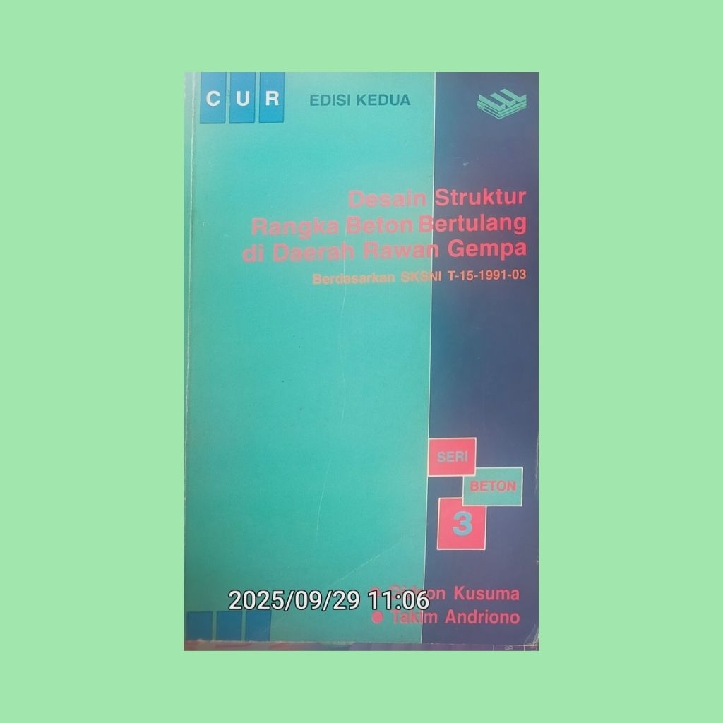 DESAIN STRUKTUR RANGKA BETON BERTULANG DI DAERAH RAWAN GEMPA BEDASARKAN SKSNI T - 15 - 1991 - 03