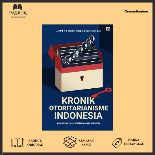 Buku Kronik Otorianisme Indonesia: Dinamika 80 Tahun Ketatanegaraan Indonesia