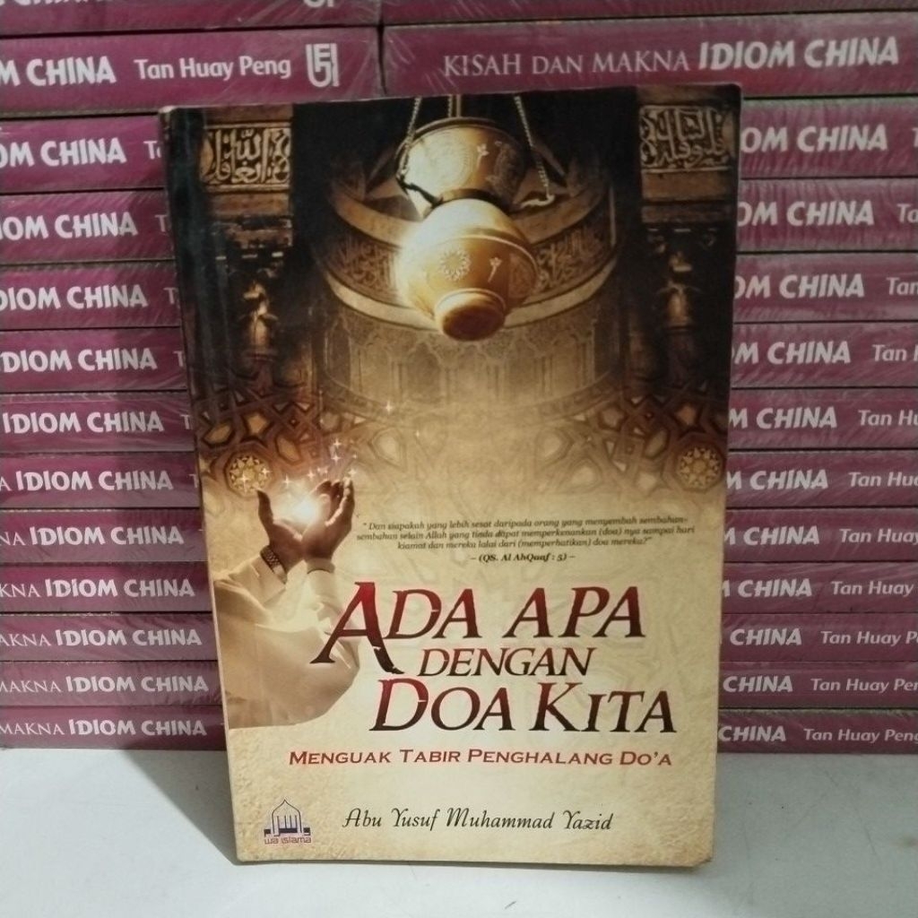 Buku Ada Apa Dengan Doa Kita Menguak Tabir Penghalang do'a
