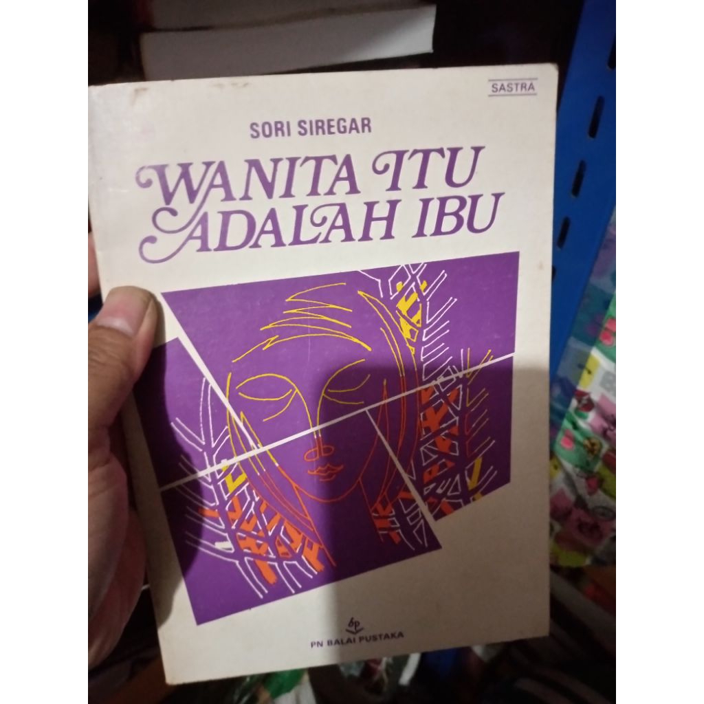 wanita itu adalah ibuku by sori Siregar bekas asli