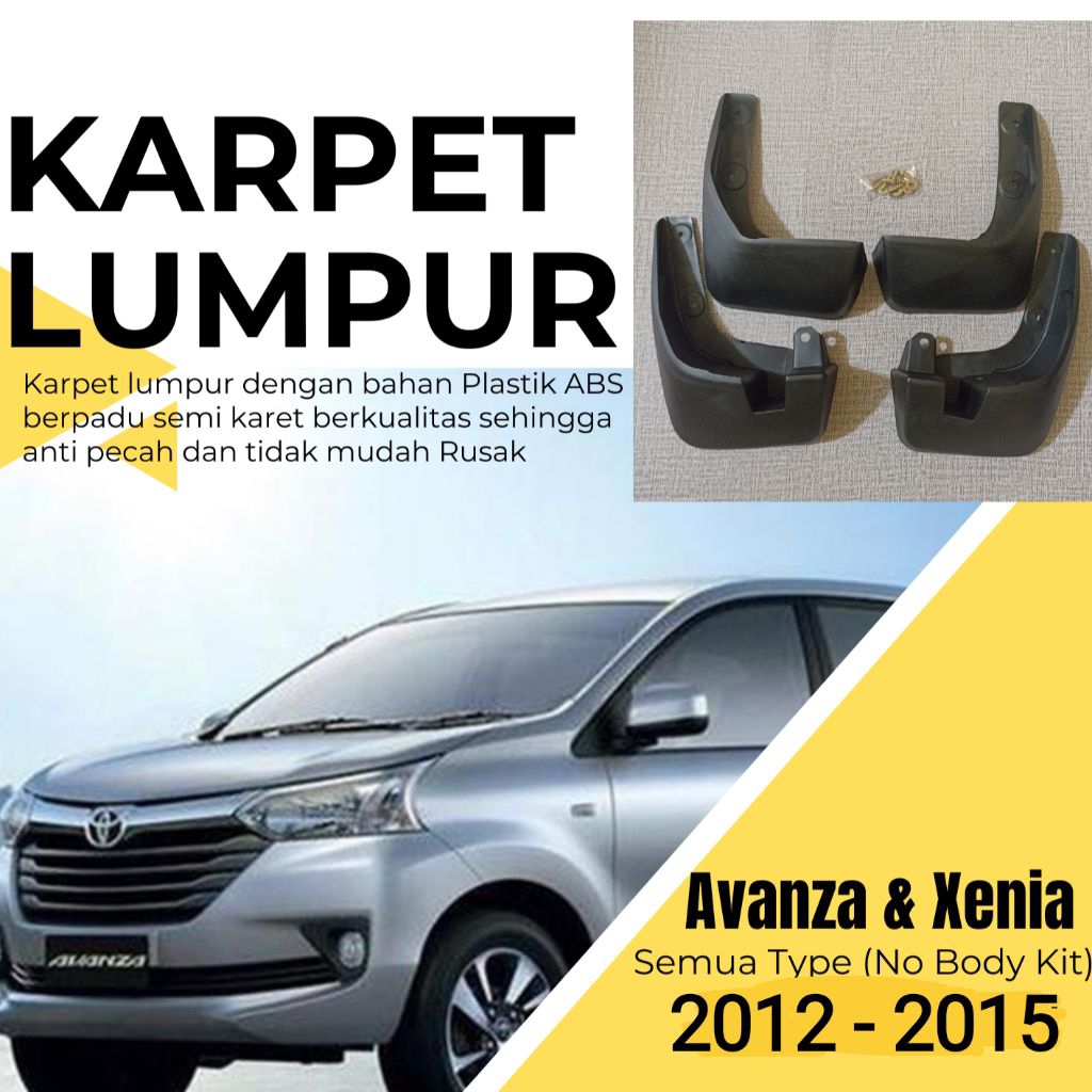 Karpet Lumpur Mud Guard Spakbor Anti Pecah Mobil Avanza Xenia 2012 2013 2014 2015
