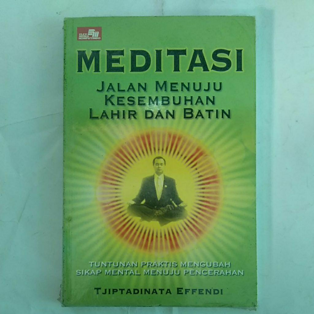 MEDITASI ;Jalan menuju kesembuhan lahir dan batin