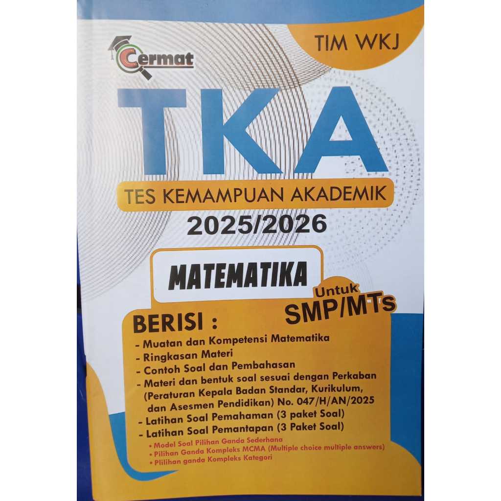 TKA (TES KEMAMPUAN AKADEMIK) MATEMATIKA 2025/2026 UNTUK KELAS 9 + SOFTCOPY KUNCI JAWABAN