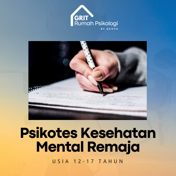 Psikotes Kesehatan Mental Remaja (usia 12-17 tahun)
