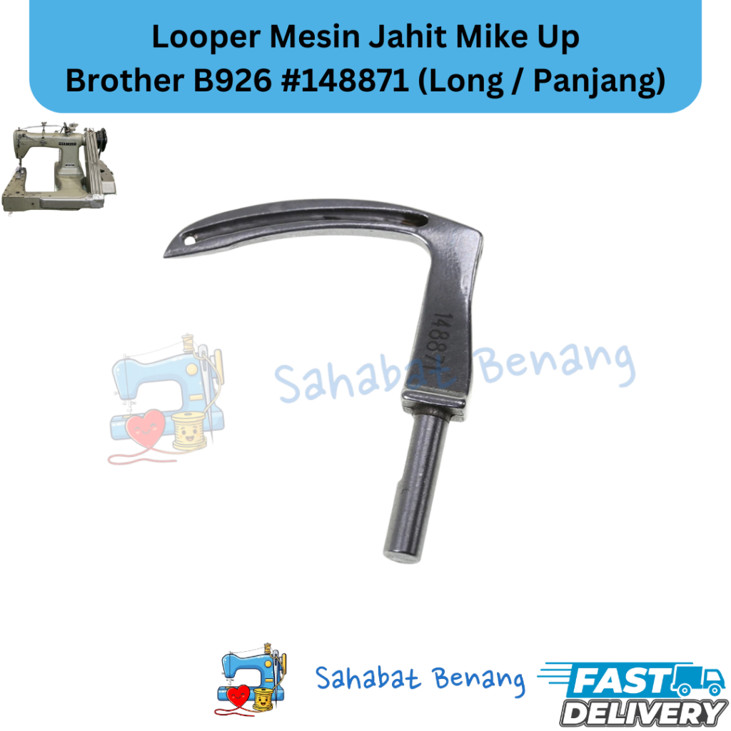 Looper Panjang Brother B926 #148871 (Long) Sparepart Mesin Jahit Mike Up Industrial Make Up Sewing