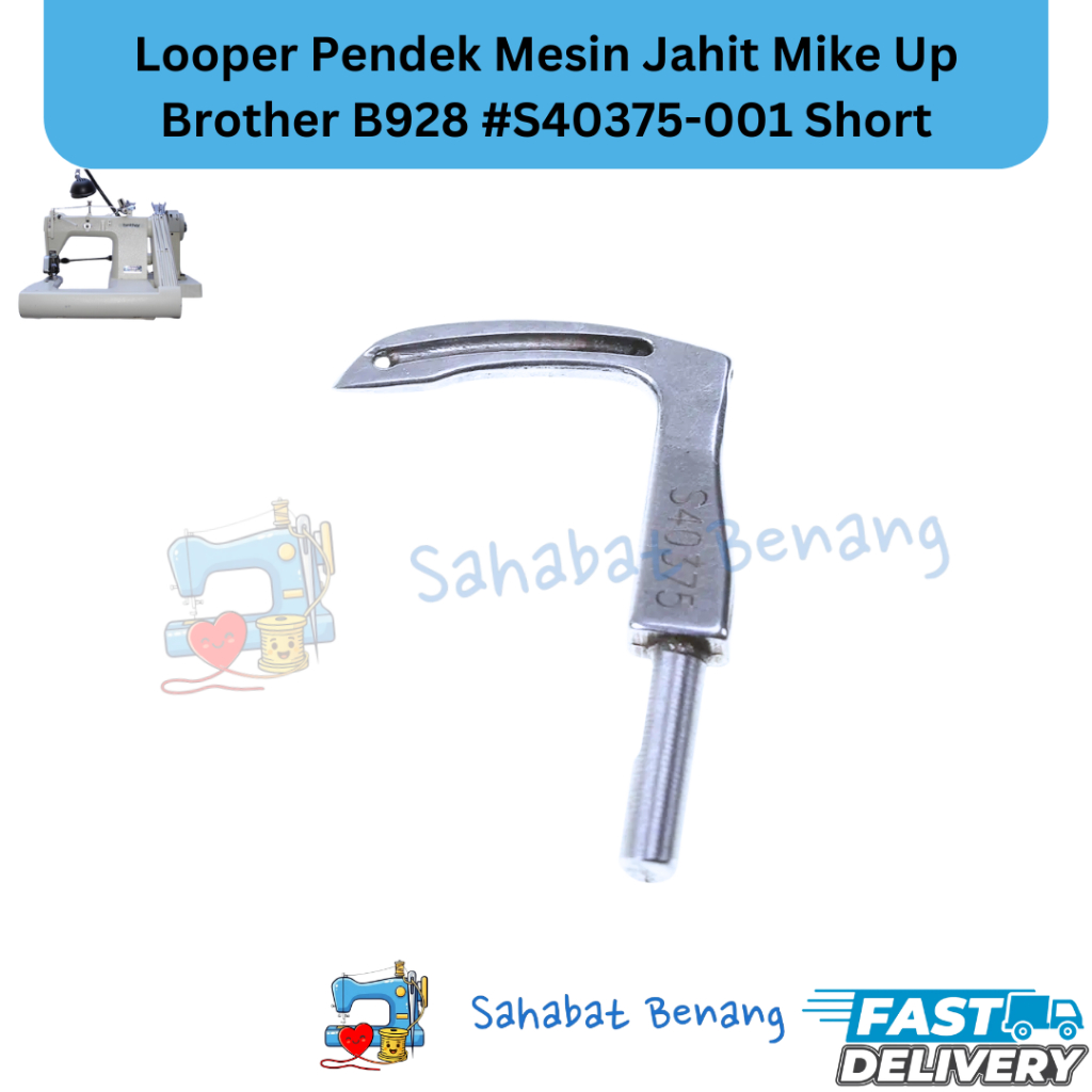 Looper Pendek Brother B928 #S40375-001 Short – Sparepart Mesin Jahit Mike Up Industrial High Speed