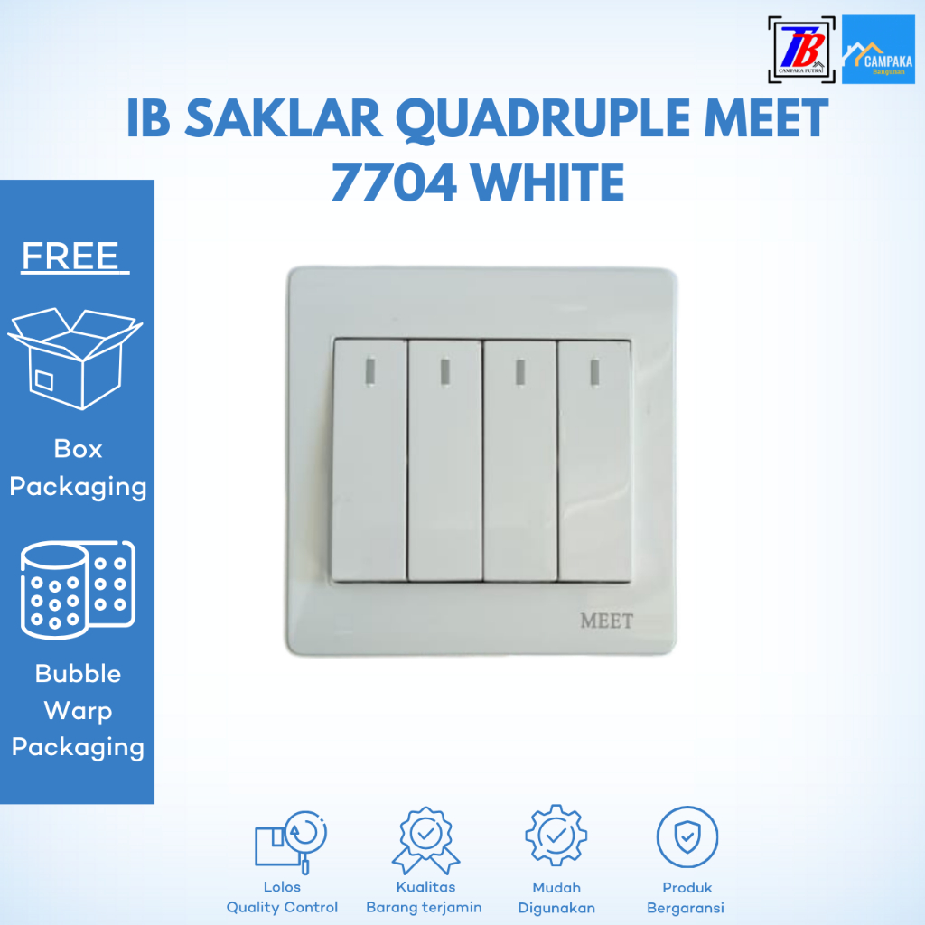 IB Saklar Lampu Quadruple Meet 7704 White IB Engkel (4 Gang) MEET 7704 (W) Series