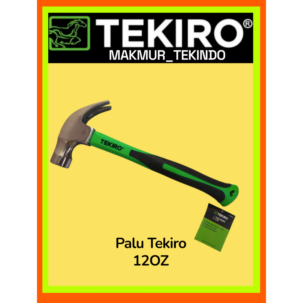 Tekiro Palu Gagang Fiber 12OZ#Tekiro Claw Hammer 12OZ