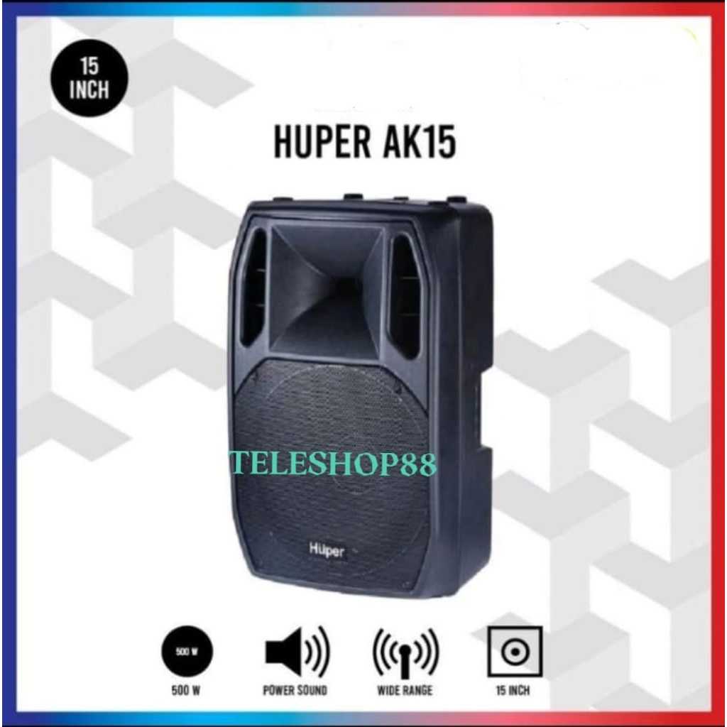 Speaker Aktif 15 inch Huper AK 15 | AK15 | AK-15 Original Satuan