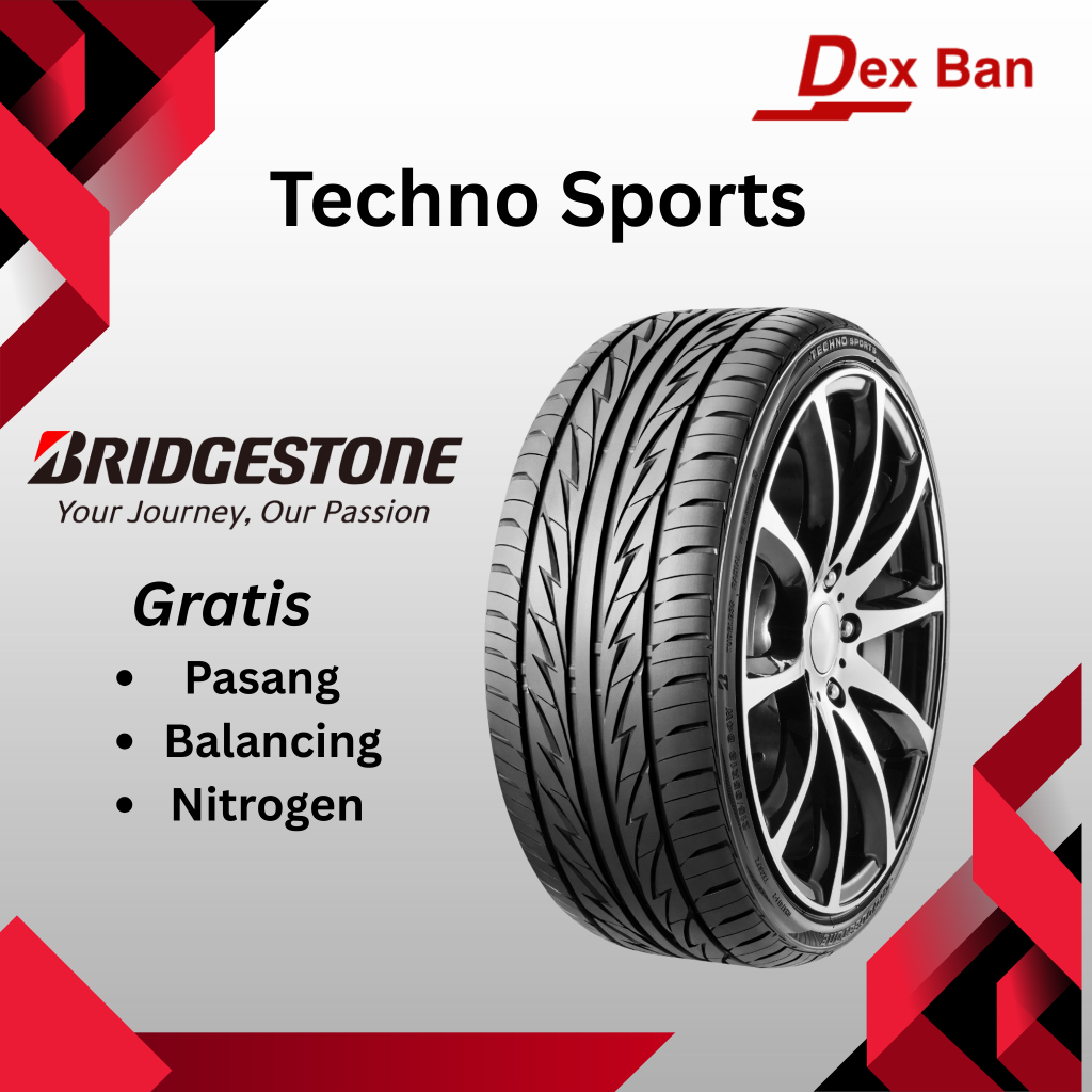 BAN BRIDGESTONE TECHNO SPORT RIM 17 205/40 R17, 215/40 R17, 205/45 R17, 215/45 R17, 225/45 R17, 205/