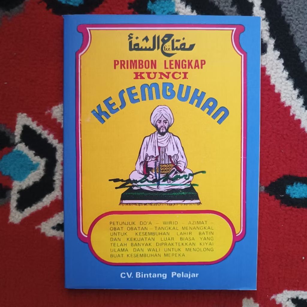PRIMBON LENGKAP KUNCI KESEMBUHAN - BUKU LANGKA