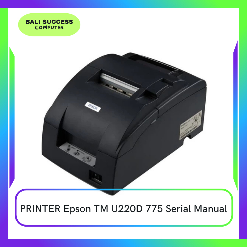 Printer Thermal Epson Barcode Usb Manual Epson TM U220D 775