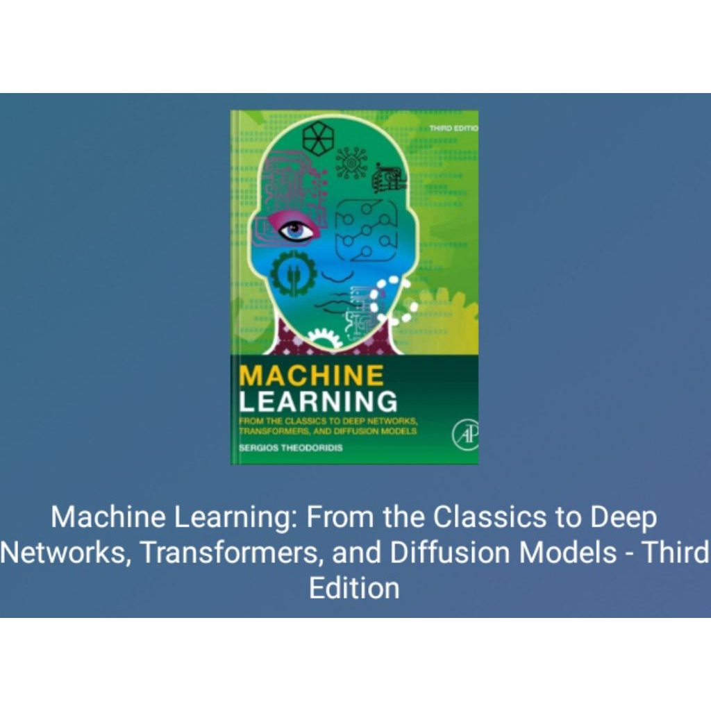 Buku Machine Learning: From the Classics to Deep Networks, Transformers, and Diffusion Models - Thir