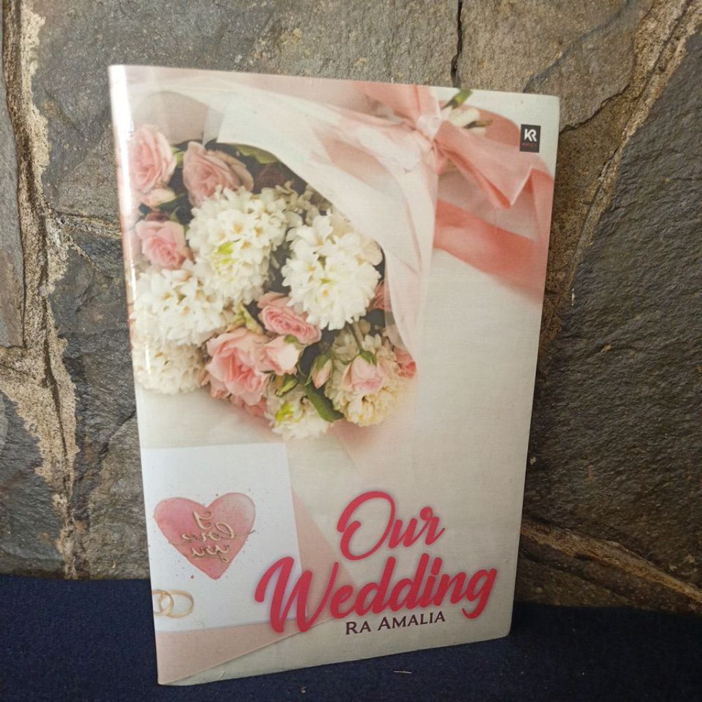 Novel Our Wedding - Ra Amalia