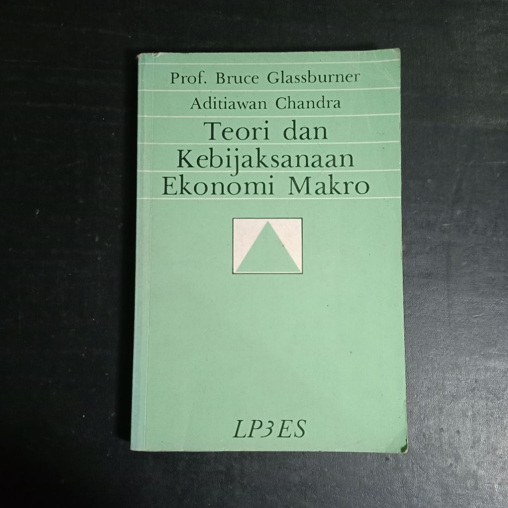 Teori dan Kebijaksanaan Ekonomi Makro - Prof. Bruce G. & Aditiawan Chandra
