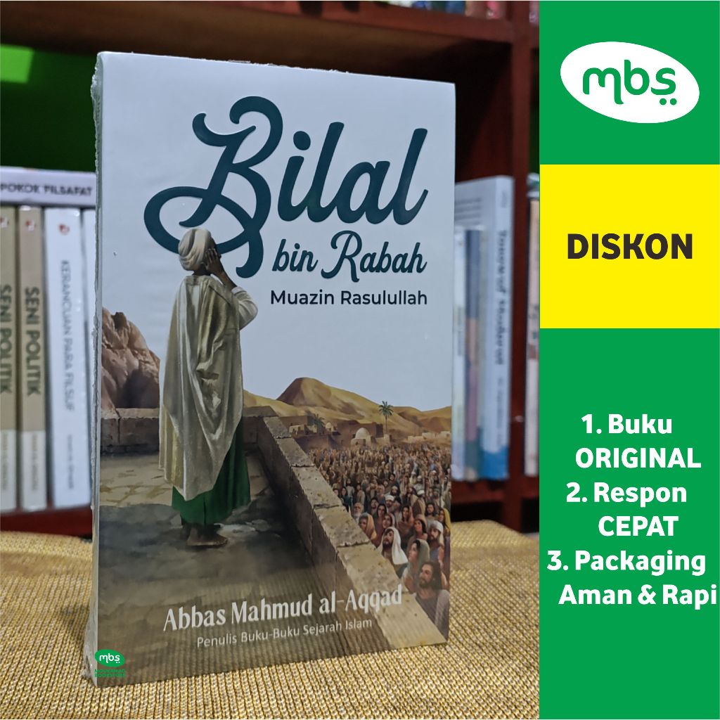 BUKU BILAL BIN RABAH - Muazin Rasulullah - Abbas Mahmud al-Aqqad