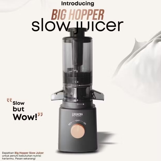 Big Hopper Slow Juicer Signora Berhadiah Langsung / Signora Big Hopper Slow Juicer / Slow Juicer