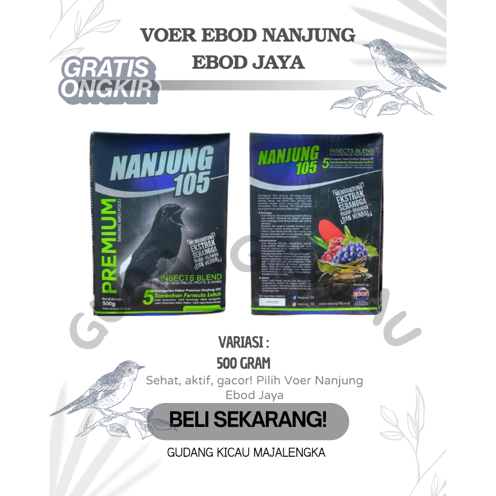 VOER NANJUNG105 EBOD JAYA  500 GRAM