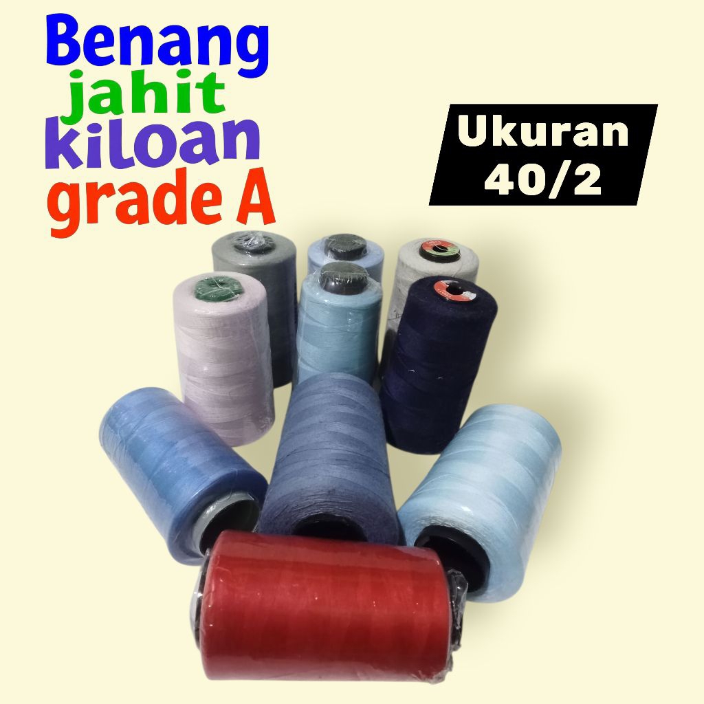 benang jahit kiloan grade A 40/2 bebas pilih warna sesuka hati